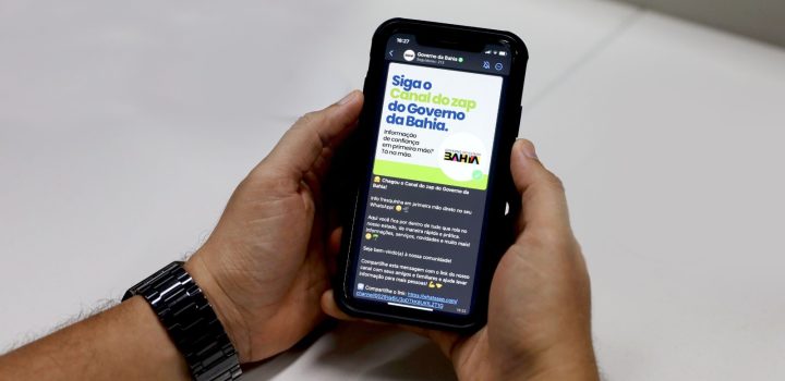 Governo da Bahia adere ao WhatsApp para compartilhar notícias e informações com a população