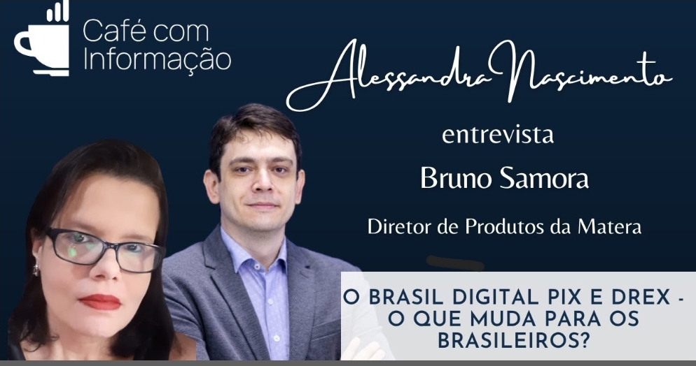 Você está visualizando atualmente O Brasil digital: PIX e DREX