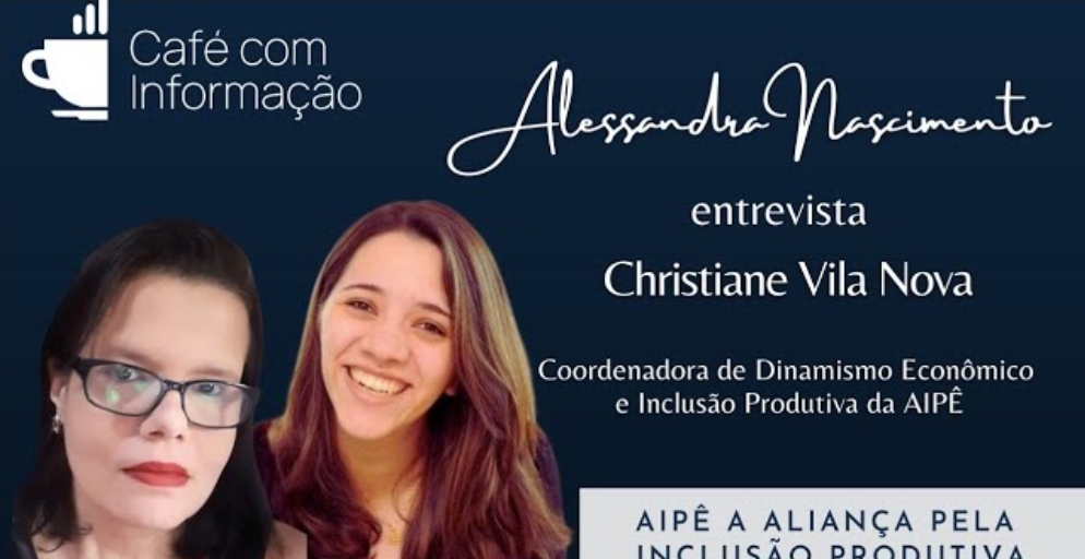 Você está visualizando atualmente AIPÊ- A Aliança  pela Inclusão Produtiva