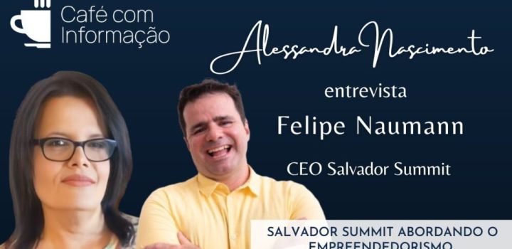 Podcast: Salvador Summit abordando o empreendedorismo