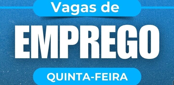 Vagas de empregos no SineBahia para esta quinta-feira, 12 de junho