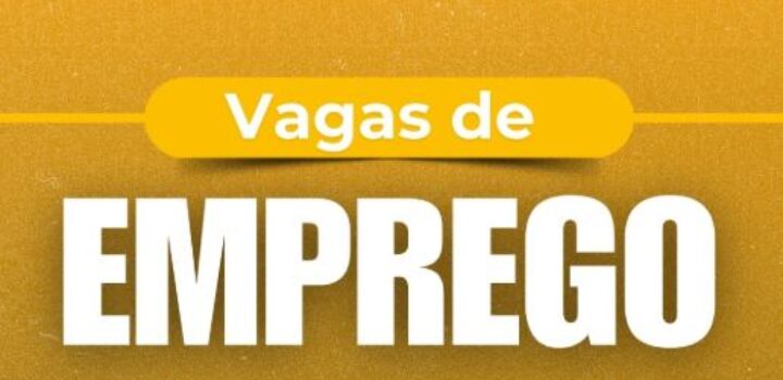 Vagas do SineBahia para esta sexta-feira, 04 de julho de 2025
