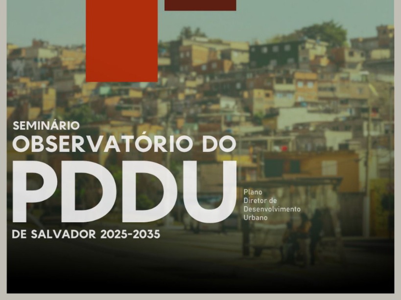Seminário apresenta diagnóstico do PDDU atual e sugestões para sua revisão