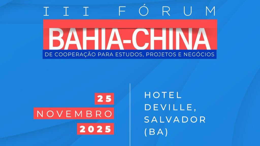 Fórum Bahia–China chega à 3ª edição fortalecendo cooperação sino-brasileira