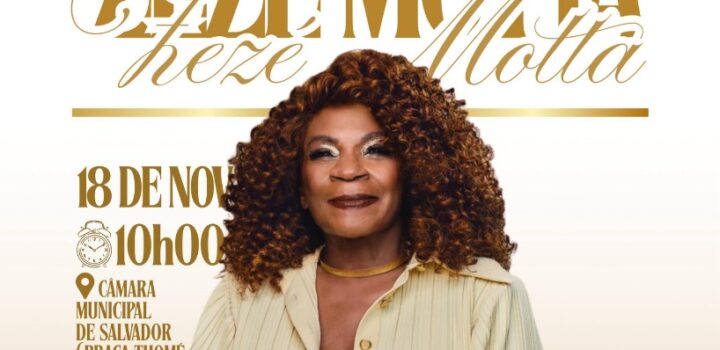 Zezé Motta será  reconhecida como Cidadã de Salvador