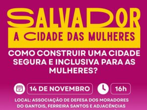 Leia mais sobre o artigo Série de oficinas discutirá modelo de cidade segura para as mulheres