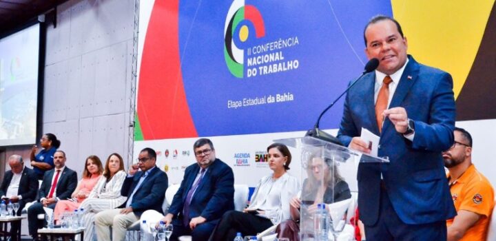 Bahia realiza II Conferência Nacional do Trabalho com participação de Geraldo Júnior