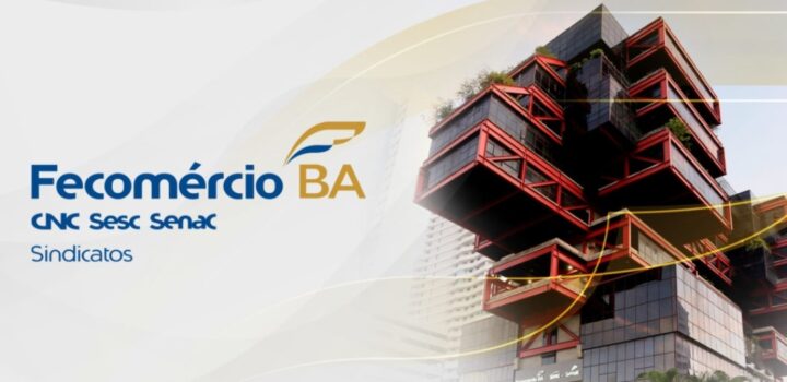 Fecomercio Bahia se manifesta sobre caso de suspeita de fraude em sindicato