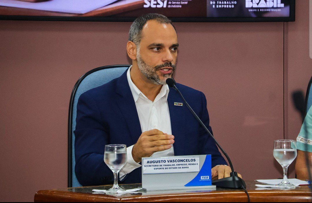 Augusto Vasconcelos destaca avanço da Bahia como 3º estado que mais gera empregos no país