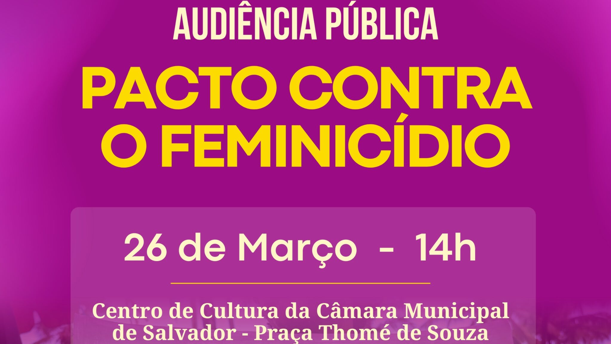 Aladilce e Alice promovem audiência conjunta sobre enfrentamento do feminicídio em Salvador