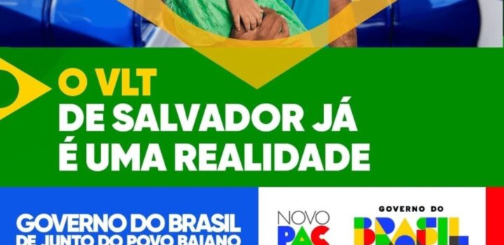 Bahia e Brasil em sintonia: obras e empregos ganham as ruas em nova campanha