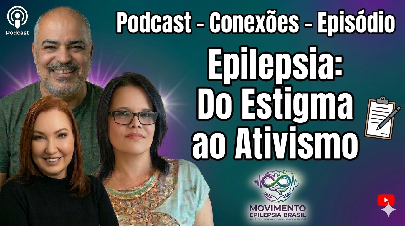 Sextas-feiras de podcast: Conexões vai abordar realidade de pessoas com epilepsia