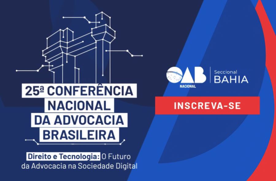 OAB lança em Salvador a 25ª Conferência Nacional da Advocacia Brasileira, maior evento jurídico do mundo