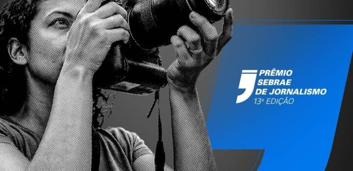 Prêmio Sebrae de Jornalismo 2026 recebe inscrições até 8 de junho