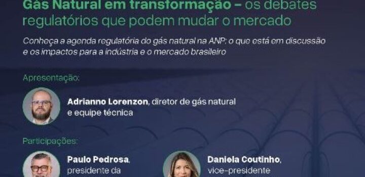 ABRACE Energia promove workshop para jornalistas sobre pautas regulatórias do gás natural em discussão na ANP