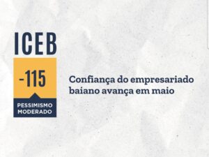 Leia mais sobre o artigo Após duas quedas seguidas, confiança do empresariado baiano avança em maio
