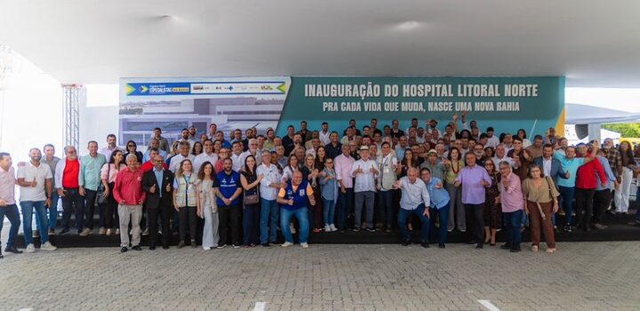 Aladilce festeja novo hospital Litoral Norte, “reforço ao SUS na Bahia”